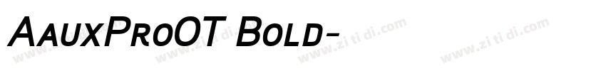 AauxProOT Bold字体转换 AauxProOT Bold字体转换